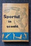 SPORTUL IN SCOALA - Lucrare Metodica