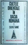 Silviu Sanie - Cultele orientale in Dacia Romana. Culte siriene și palmiriene