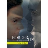 Borderline szem&eacute;lyis&eacute;gzavarom van - L&eacute;vay Anik&oacute;
