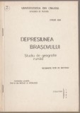 Istrate Ioan - Depresiunea Brasovului. Studiu de geografie rurala, 1984