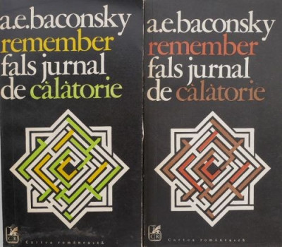 Remember. Fals jurnal de calatorie (2 volume) &amp;ndash; A. E. Baconsky foto