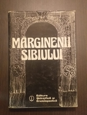 MARGINENII SIBIULUI - CIVILIZATIE SI CULTURA POPULARA ROMANEASCA - CORNEL IRIMIE foto