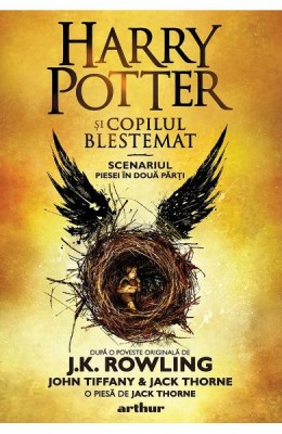 Harry Potter 8 Si Copilul Blestemat, J.K. Rowling, John Tiffany, Jack Thorne - Editura Art foto
