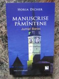 HORIA DICHER - MANUSCRISE PAMINTENE JURNAL BAROC