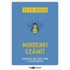 Mindenki sz&aacute;m&iacute;t - Tanuljunk meg (&uacute;jra) hinni a csapatokban! - Seth Godin