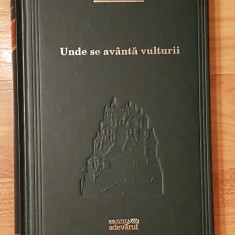 Unde se avanta vulturii de Alistair MacLean Adevarul