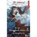 Az &eacute;gi hivatalnok &aacute;ld&aacute;sa 3. - A The Untamed sorozat alapj&aacute;ul szolg&aacute;l&oacute; reg&eacute;ny szerzőj&eacute;től - Mo Xiang Tong Xiu