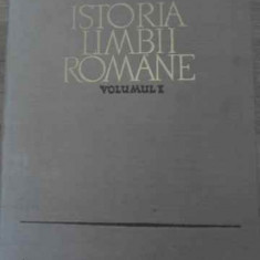 ISTORIA LIMBII ROMANE VOL.1-AL. ROSETTI, TUDOR VIANU, J. BYCK SI COLAB.