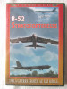 LEGENDES DU CIEL: "B-52 STRATOFORTERESSE" - Avion. DVD In limba franceza