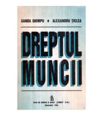 Sanda Ghimpu, Al. Ticlea - Dreptul muncii - 120576