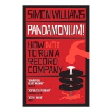 Cumpara ieftin Pandamonium! How (Not) to Run a Record Label