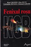 Brian Crozier, Hans Huyn, Constantine Menges, Edouard Sablier - Fenixul rosu.