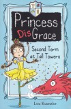 Lou Kuenzler - Princess DisGrace. Princess DisGrace, cu ilustratii de Kimberley