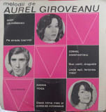 Disc vinil, LP. MELODII DE AUREL GIROVEANU-ANDA CALUGAREANU, CORNEL CONSTANTINIU, MARINA VOICA