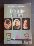 Le Notaire du Havre - Georges Duhamel