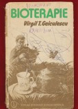 Virgil T. Geiculescu, &quot;Bioterapie&quot; - 1987 - Are cateva pagini lipsa !