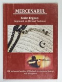 MERCENARUL de SEDAT ERGEAN , MARTURIA UNUI LUPTATOR AL SHABAAB ...ANII &#039;90