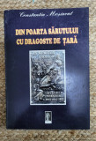 CONSTANTIN MOSINCAT - DIN POARTA SĂRUTULUI CU DRAGOSTE DE ȚARĂ