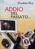 Adio del passato (Jurnal epistolar) - Elisabeta Chisa