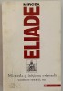 Mircea Eliade - Misterele si initierea orientala - Scrieri din tinerete 1926