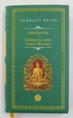SIDDHARTHA CALATORIA SPRE SOARE-RASARE de HERMANN HESE 2013 foto