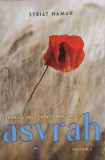 Jurnalul unui calator in timp. Asyrah-Volumul 2 - Syriat Namah - Carte