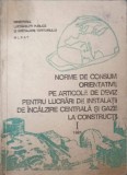 NORME DE CONSUM ORIENTATIVE PE ARTICOLE DE DEVIZ PENTRU LUCRARI DE INSTALATII DE INCALZIRE CENTRALA SI GAZE-149425