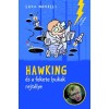 Hawking &eacute;s a fekete lyukak rejt&eacute;lye - Luca Novelli