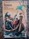 Robin si fiica sefului de trib &ndash; Walter Puschel