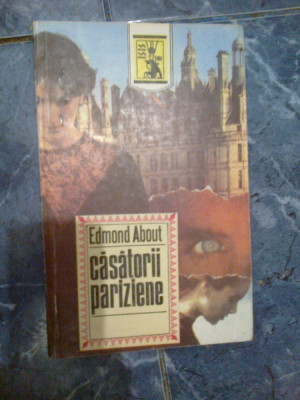 z2 Edmond About - Casatorii pariziene foto