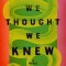 Those We Thought We Knew