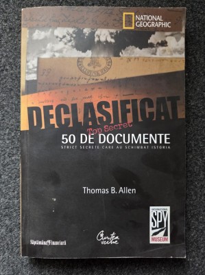 DECLASIFICAT. 50 de documente strict secrete - Allen foto