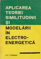 Aplicarea teoriei similitudinii si modelarii in electroenergetica foto