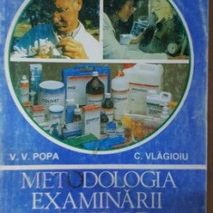 Metodologia examinarii medicale la animale- V.V.Popa, C.Vlagioiu