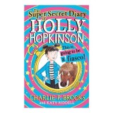 Super-Secret Diary of Holly Hopkinson