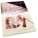 Dialogurile dragostei. Arii si romante pe versuri de Mihai Eminescu si Veronica Micle. Volumul 1 - Eugen Doga