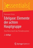Edelgase: Elemente Der Achten Hauptgruppe: Eine Reise Durch Das Periodensystem