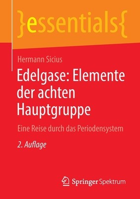 Edelgase: Elemente Der Achten Hauptgruppe: Eine Reise Durch Das Periodensystem