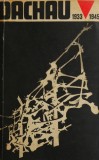 Cumpara ieftin Dachau 1933-1945 - Paul Berben - Carte Istorie - Lagăre Concentrare, Al Doilea Război Mondial