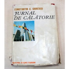 JURNAL DE CALATORIE-CONSTANTIN C. GIURESCU