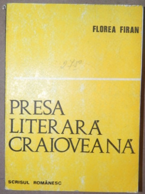 PRESA LITERARA CRAIOVEANA - FLOREA FIRAN CRAIOVA 1976 foto