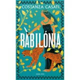 Babil&oacute;nia - Costanza Casati