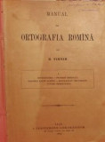 MANUAL DE ORTOGRAFIA ROMANA - GRAMATICA ROMANA, 2 VOL, 1889