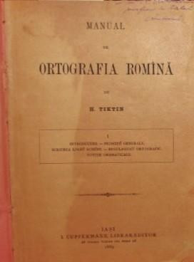 MANUAL DE ORTOGRAFIA ROMANA - GRAMATICA ROMANA, 2 VOL, 1889