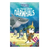 Twist Fairy Tales Three Little Narwhals