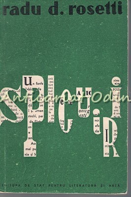 Spicuiri - Radu D. Rosetti - Tiraj: 8150 Exemplare foto