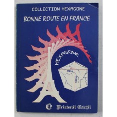 BONNE ROUTE EN FRANCE par CRISTINA STEFANESCU , JACQUES LEAUTE , 1994
