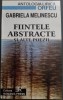 GABRIELA MELINESCU - FIINTELE ABSTRACTE SI ALTE POEZII &amp; BOBINOCARII (Antologia Lirica Orfeu No. 2 / Editor: Matei Gavril Albastru) [2001]