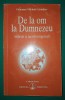 Omraam Mikhael Aivanhov - De la om la Dumnezeu, Prosveta 1994, Carte Spiritualitate Ezoterism, Brosata, Usor Uzata