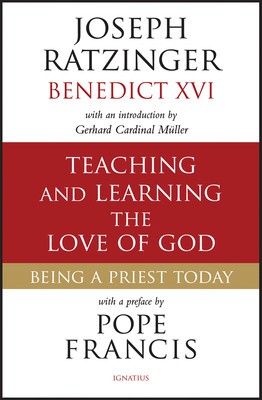 Teaching and Learning the Love of God: Being a Priest Today foto